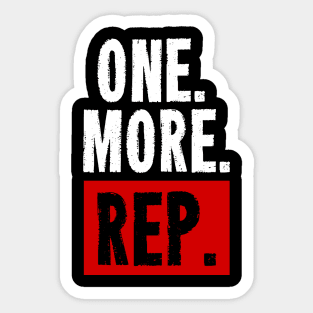 One More Rep - Gym, Fitness Sticker